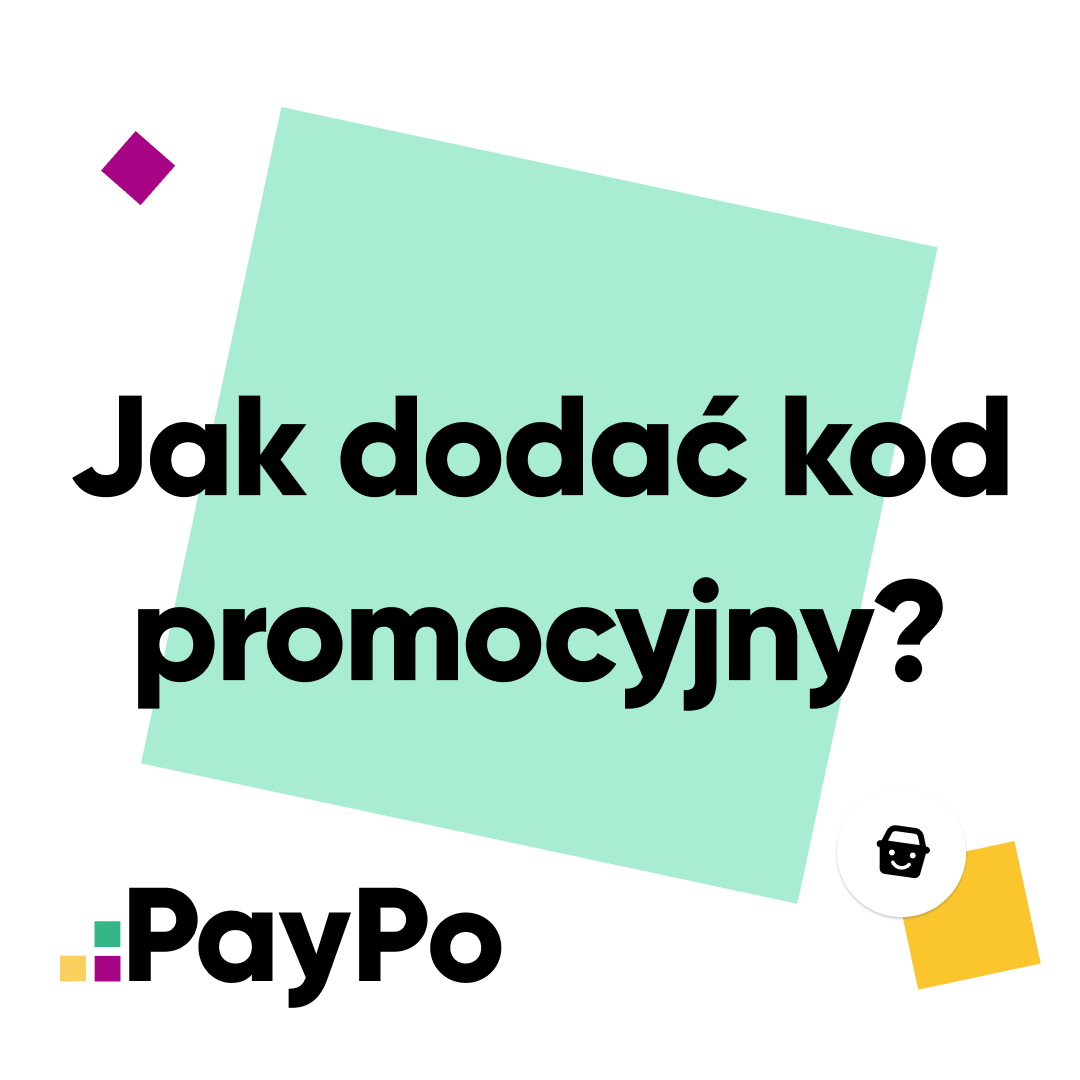 Jak dodać kod promocyjny? PayPo