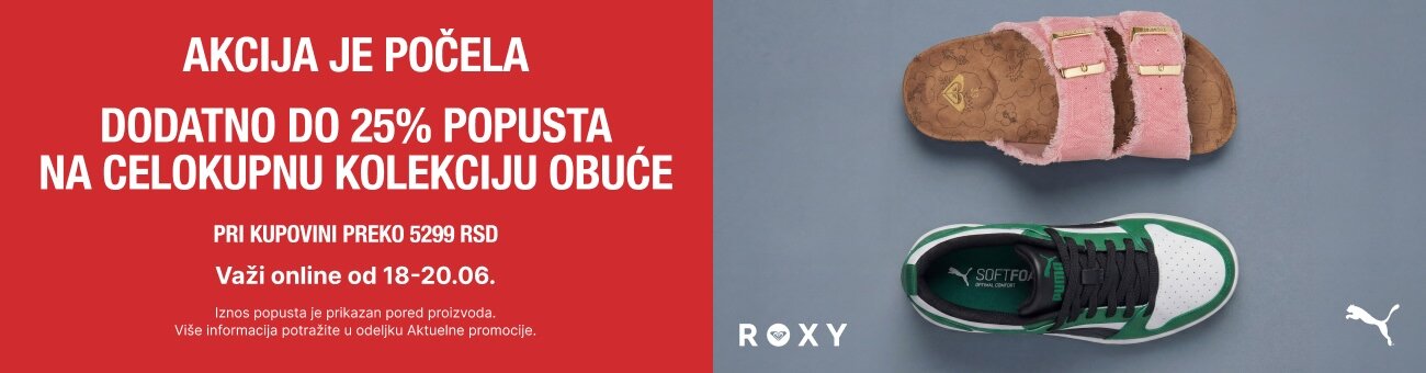 AKCIJA JE POČELA  Dodatno do 25% popusta  na celokupnu kolekciju obuće
